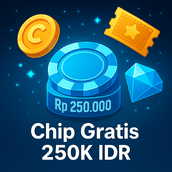 Chip Gratis 250K IDR